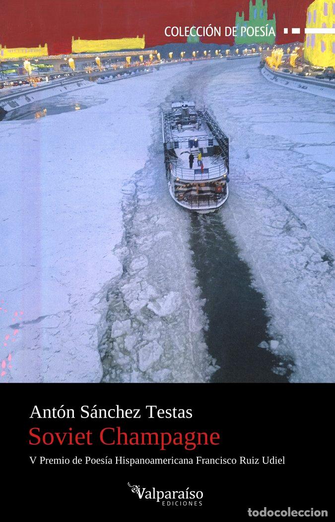 Libri: SOVIET CHAMPAGNE - SANCHEZ TESTAS, ANTON