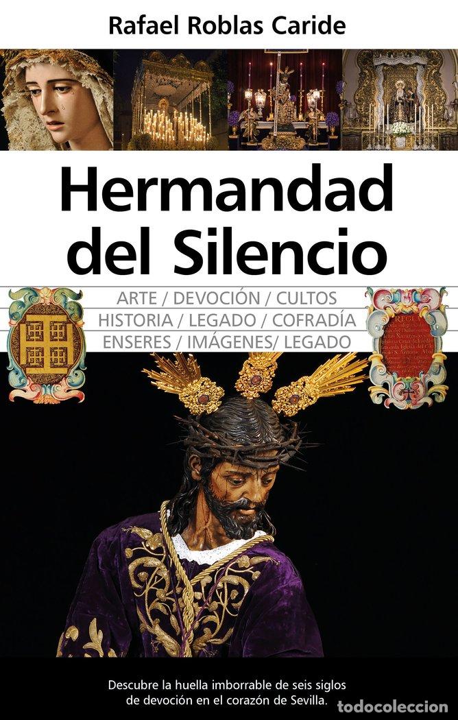 Libri: HERMANDAD DEL SILENCIO - ROBLAS CARIDE, RAFAEL