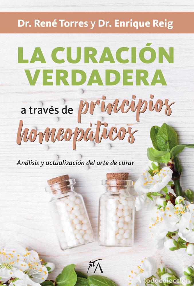 books: CURACION VERDADERA A TRAVES DE PRINCIPIOS HOMEOPATICOS,LA - REIG, ENRIQUE