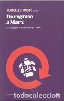 books: DE REGRESO A MARX - MUSTO, MARCELLO