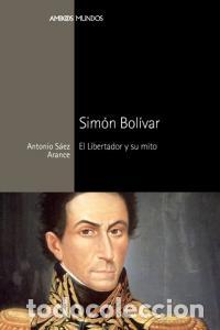 books: SIMON BOLIVAR - SAEZ ARANCE, ANTONIO