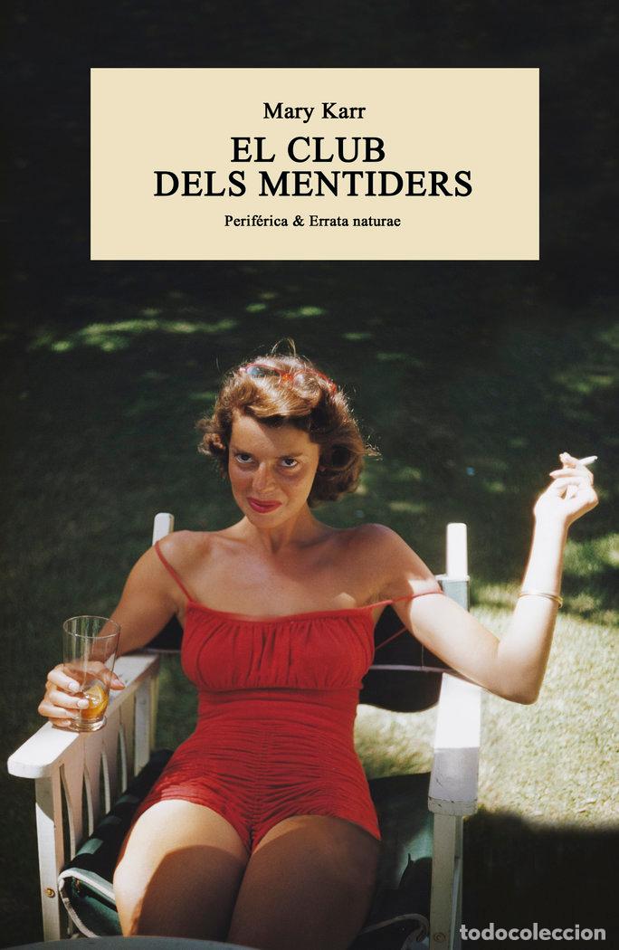 books: EL CLUB DELS MENTIDERS - KARR, MARY