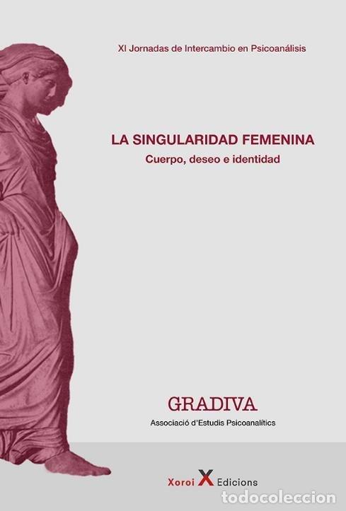 books: LA SINGULARIDAD FEMENINA - AA.VV