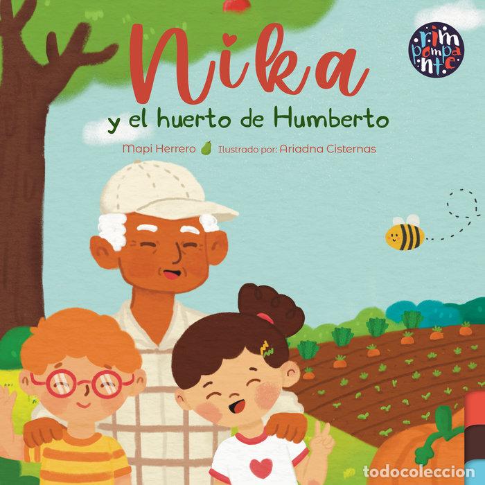 Libros: NIKA Y EL HUERTO DE HUMBERTO - HERRERO, MAPI