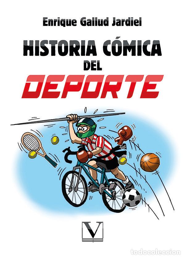 Libros: HISTORIA COMICA DEL DEPORTE - GALLUD JARDIEL, ENRIQUE