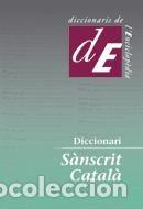 Libros: DICCIONARI SANSCRIT-CATALA - PUJOL, &Atilde;SCAR