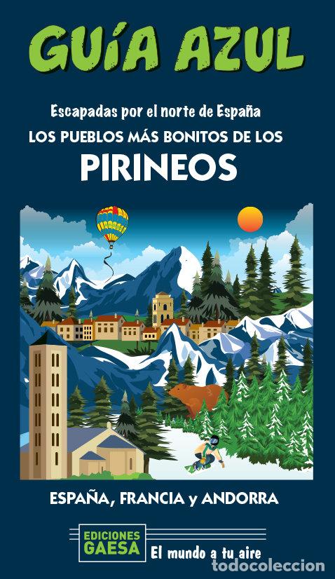 Libros: PUEBLOS MAS BONITOS DE LOS PIRINEOS,LOS - GARCIA, JESUS