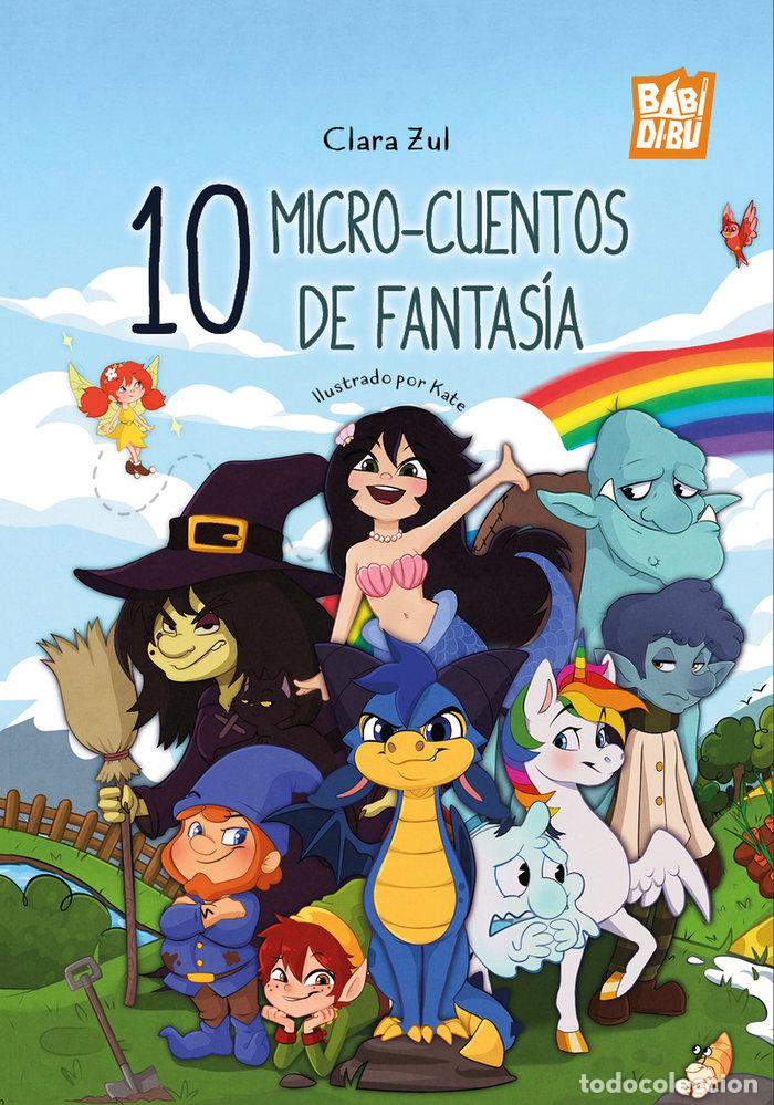 Libri: 10 MICROCUENTOS DE FANTASIA - ZUL, CLARA