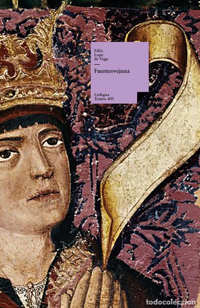 Libros: FUENTEOVEJUNA - F&Eacute;LIX LOPE DE VEGA Y CARPIO