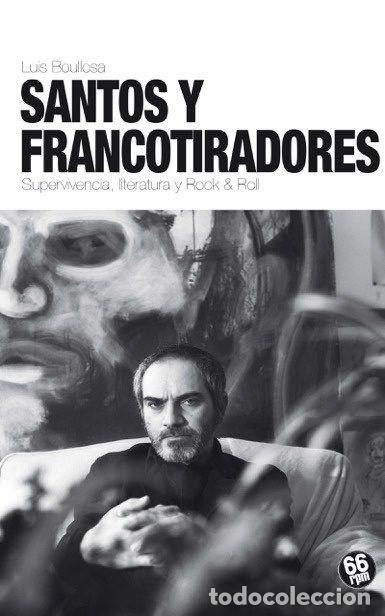 Libros: SANTOS Y FRANCOTIRADORES - BOULLOSA, LUIS