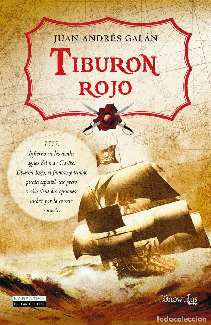 Libri: TIBURON ROJO - GALAN, JUAN ANDRES