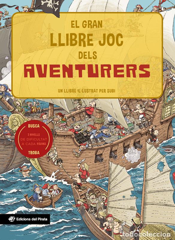 Libri: EL GRAN LLIBRE JOC DELS AVENTURERS - SUBIRANA QUERALT, JOAN