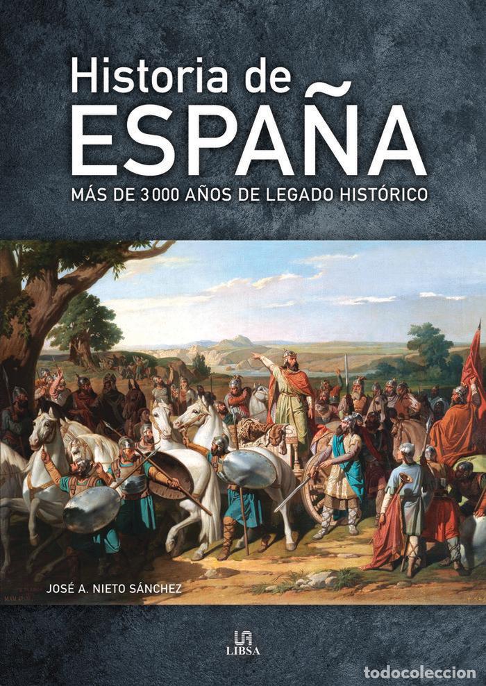Libros: HISTORIA DE ESPA&Ntilde;A - NIETO SANCHEZ, JOSE A.