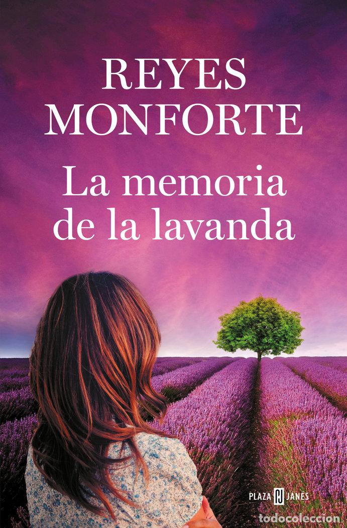 Livros: LA MEMORIA DE LA LAVANDA - MONFORTE, REYES