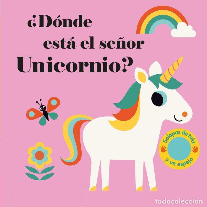 B&uuml;cher: DONDE ESTA EL SE&Ntilde;OR UNICORNIO - INGELA P. ARRHENIUS