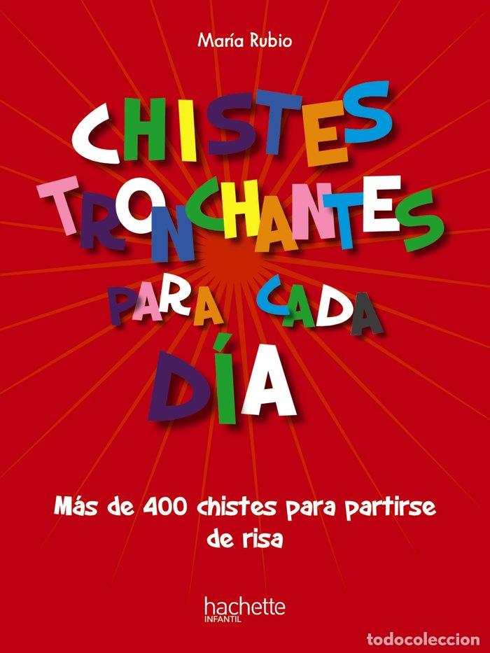 Libri: CHISTES TRONCHANTES PARA CADA DIA - RUBIO TOBALINA, MARIA