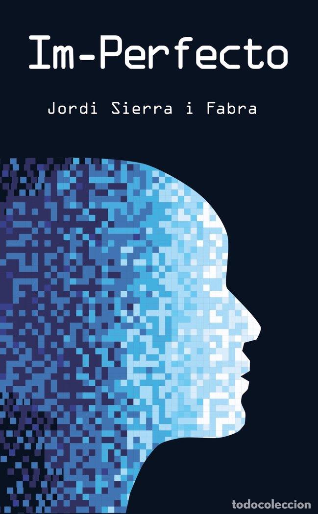 Libri: IM-PERFECTO - SIERRA I FABRA, JORDI