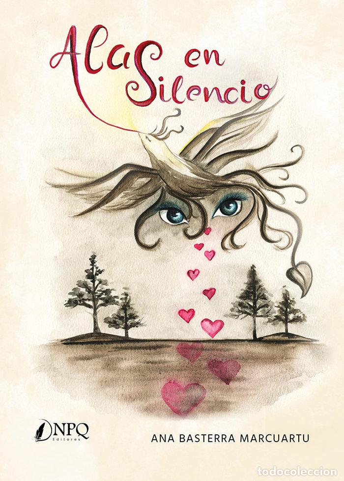 Libri: ALAS EN SILENCIO - BASTERRA MARCUARTU, ANA