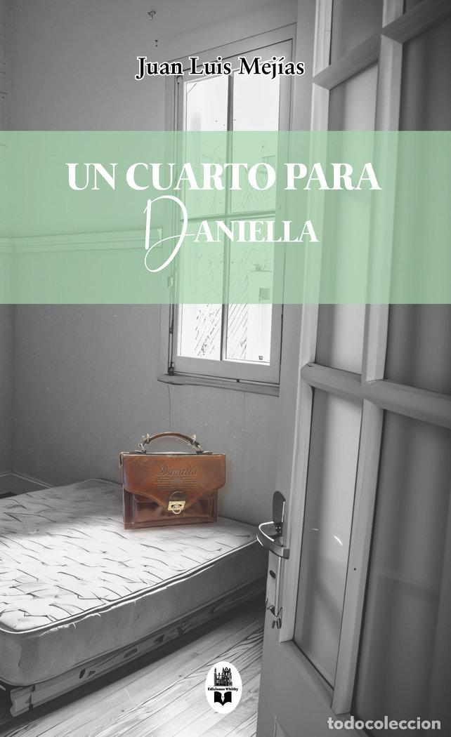 books: UN CUARTO PARA DANIELLA - MEJIAS, JUAN LUIS