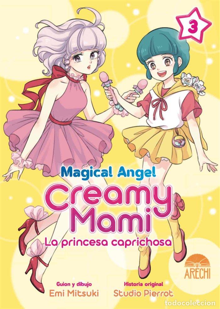 Livres: MAGICAL ANGEL CREAMY MAMI 3 LA PRINCESA CAPRICHOSA - EMI MITSUKI