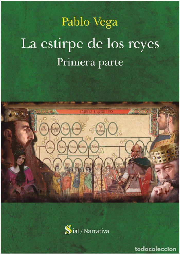Libri: ESTIRPE DE LOS REYES,LA - VEGA, PABLO