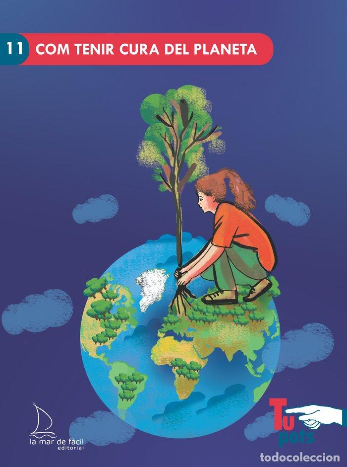 Libros: COM TENIR CURA DEL PLANETA - PERALTA VIDAURRETA, MARIA