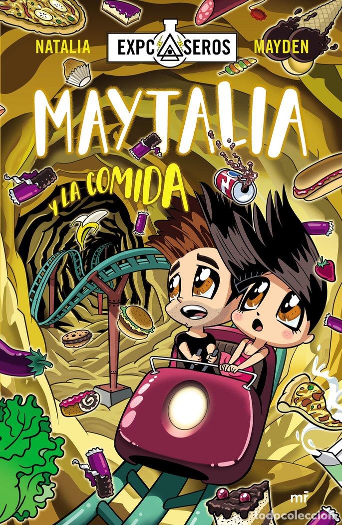 Libros: MAYTALIA Y LA COMIDA - NATALIA Y MAYDEN