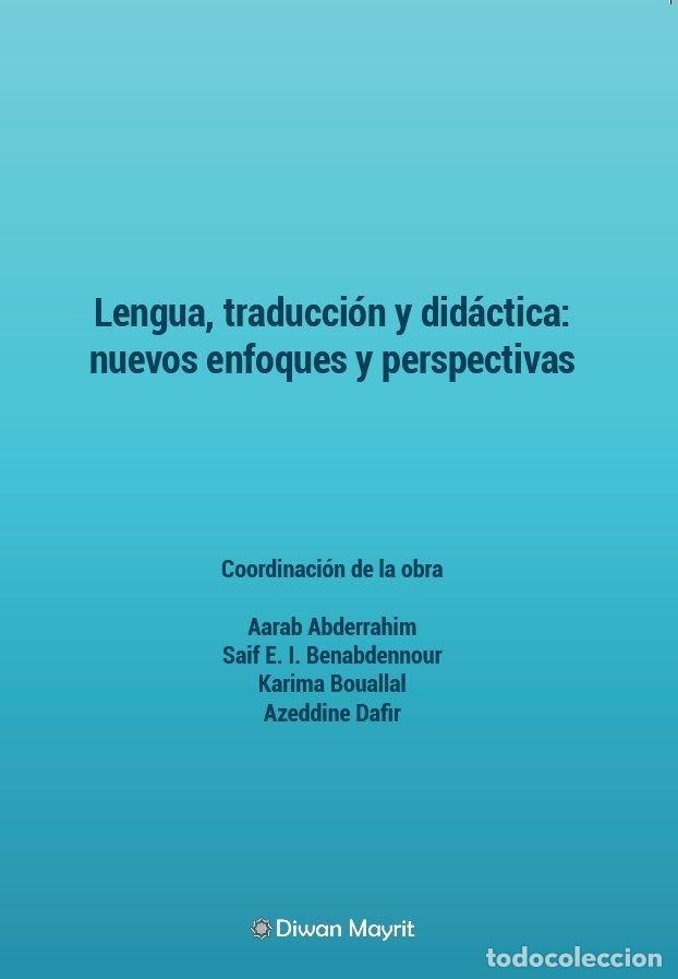 Libros: LENGUA TRADUCCION Y DIDACTICA NUEVOS ENFOQUES Y PERSPECTIV - AARAB, ABDERRAHIM