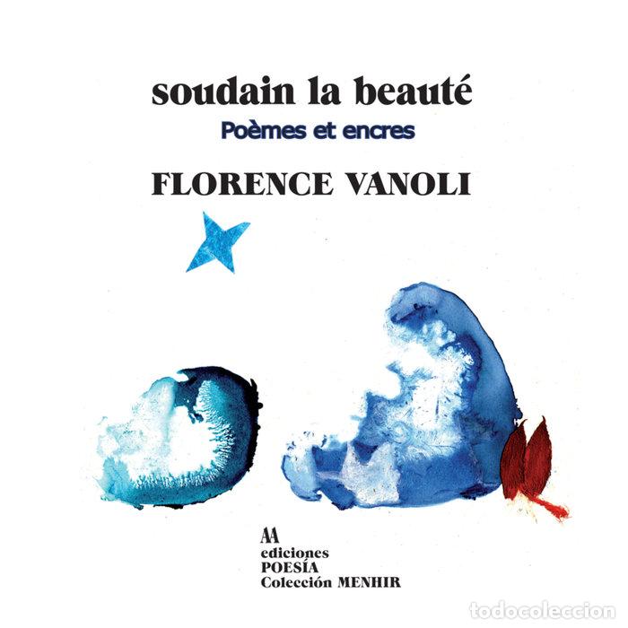 Libros: DE REPENTE LA BELLEZA SOUDAIN LA BEAUTE - VANOLI, FLORENCE