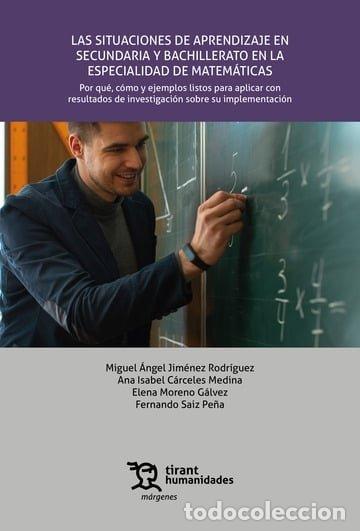 Libri: LAS SITUACIONES DE APRENDIZAJE EN SECUNDARIA Y BACHILLERATO - JIMENEZ RODRIGUEZ, MIGUEL ANGEL