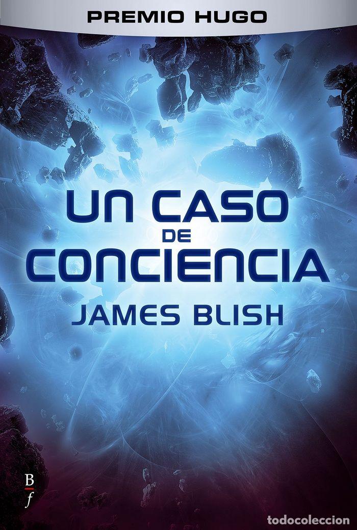 Libri: UN CASO DE CONCIENCIA - BLISH, JAMES