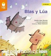 Libros: BLAS Y LUA - LOPEZ NARVAEZ, CONCHA