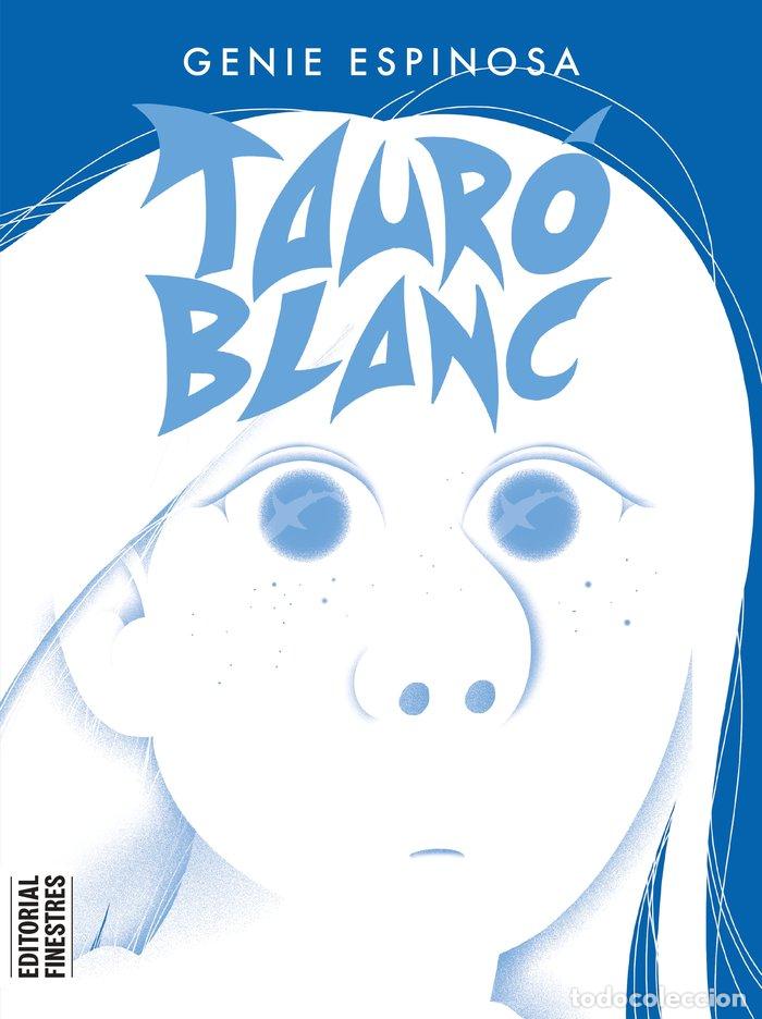 Libros: TAURO BLANC - ESPINOSA, GENIE