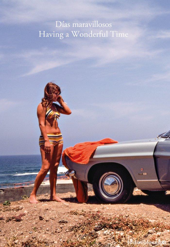 Libros: DIAS MARAVILLOSOS HAVING A WONDERFUL TIME - AROZENA BONET, TERESA