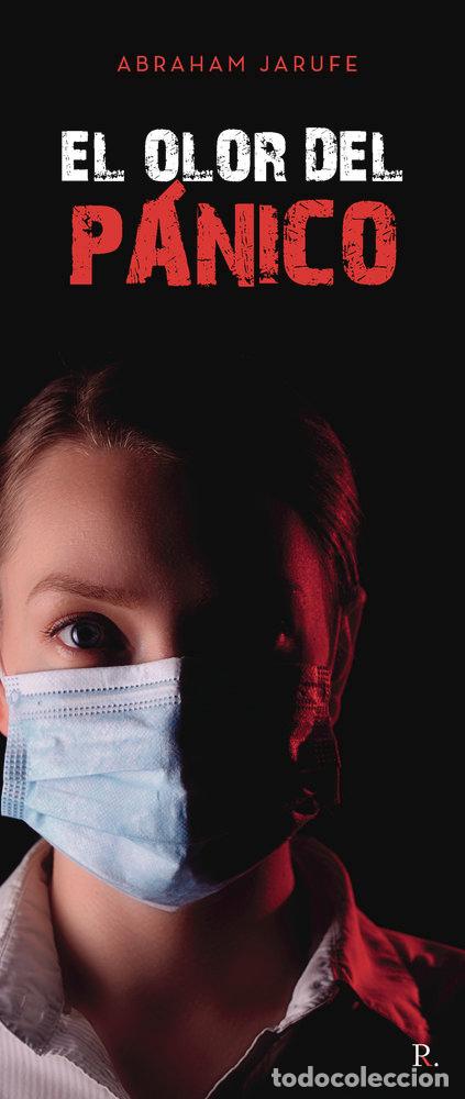 Libros: EL OLOR AL PANICO - JARUFE, ABRAHAM
