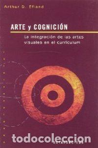 Libros: ARTE Y COGNICION - EFLAND, ARTHUR D.