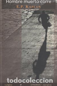 Libros: HOMBRE MUERTO CORRE - FERNANDEZ, EMPAR