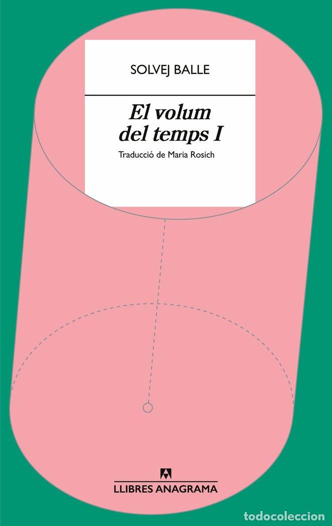 Libros: EL VOLUM DEL TEMPS I - BALLE, SOLVEJ