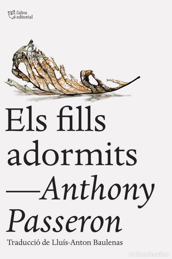 Libros: ELS FILLS ADORMITS - PASSERON, ANTHONY