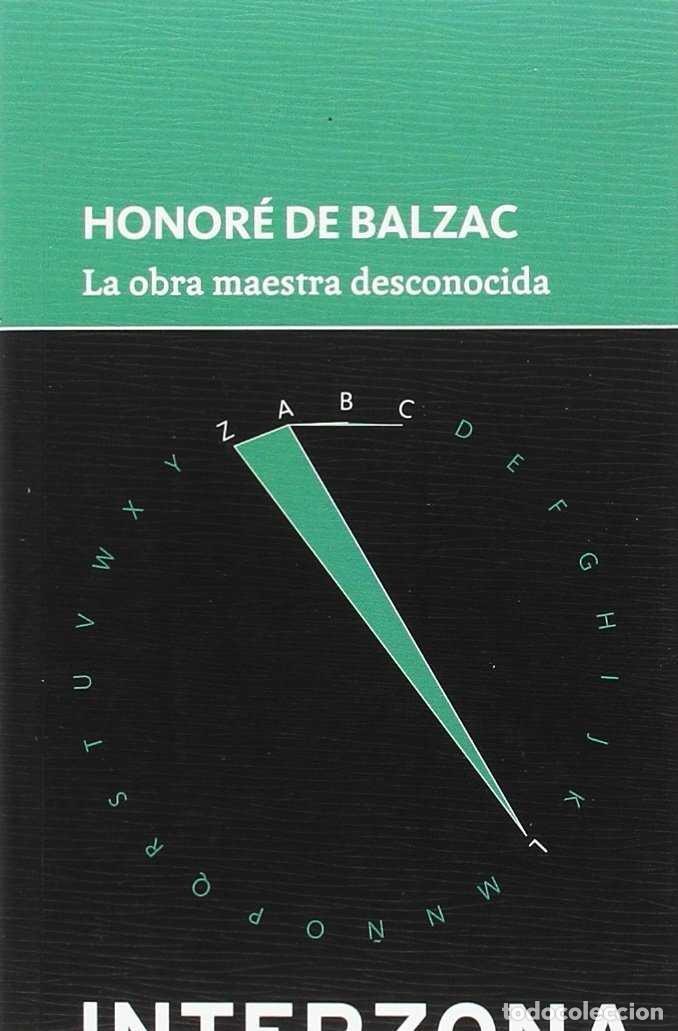 Libros: OBRA MAESTRA DESCONOCIDA,LA - BALZAC, HONORE DE