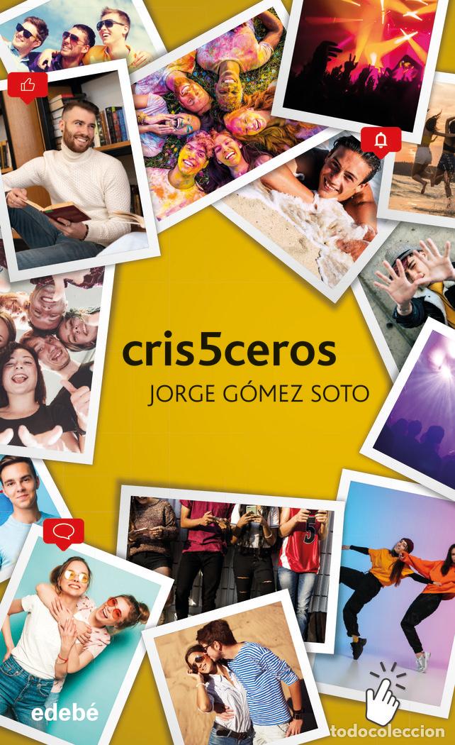 Libros: CRIS5CEROS - GOMEZ SOTO, JORGE