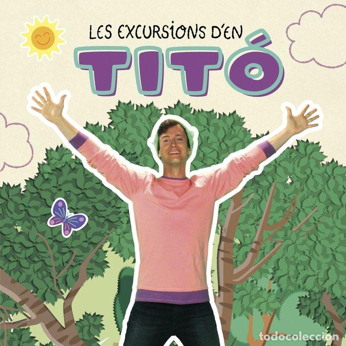 Libros: LES EXCURSIONS D'EN TITO - JIMENEZ CARBO, CRISTINA