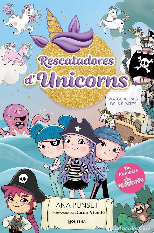Livros: RESCATADORES DUNICORNS 4 VIATGE AL PAIS DELS PIRATES - PUNSET, ANA