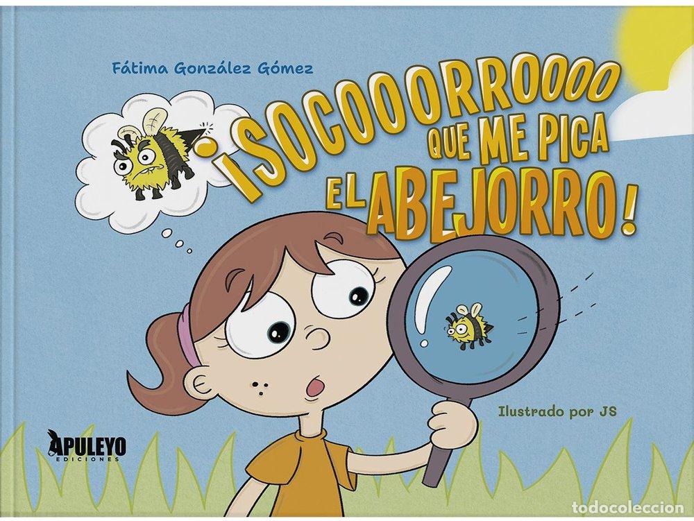 Livros: SOCORRO QUE ME PICA EL ABEJORRO - GONZALEZ GOMEZ, FATIMA