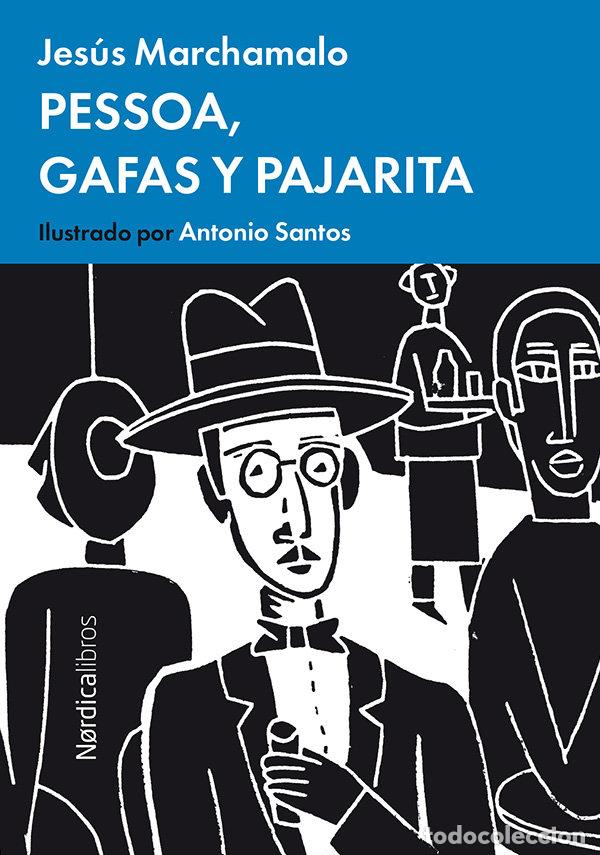 Livros: PESSOA GAFAS Y PAJARITA - MARCHAMALO, JESUS
