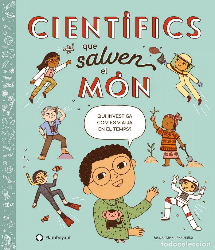 B&uuml;cher: CIENTIFICS QUE SALVEN EL MON - GWINN, SASKIA