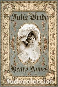 Libri: JULIA BRIDE - JAMES, HENRY