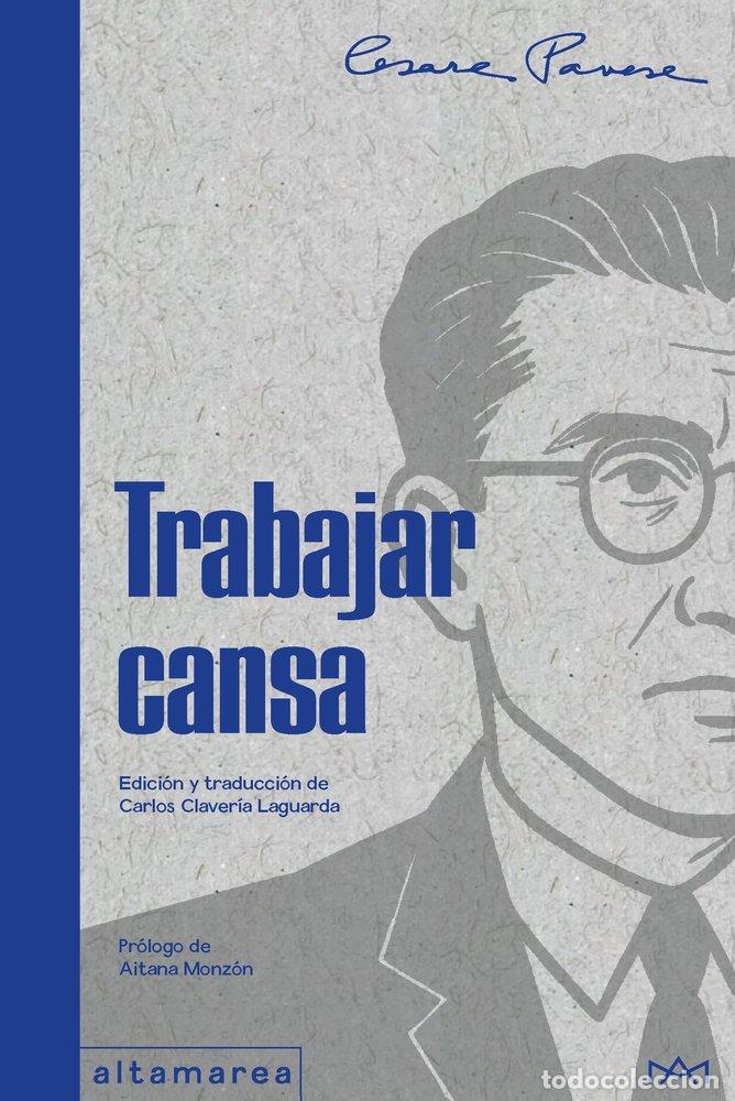 B&uuml;cher: TRABAJAR CANSA - PAVESE, CESARE