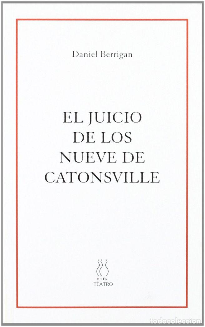 Libros: JUICIO DE LOS NUEVE DE CATONSVILLE,EL - BERRIGAN, DANIEL