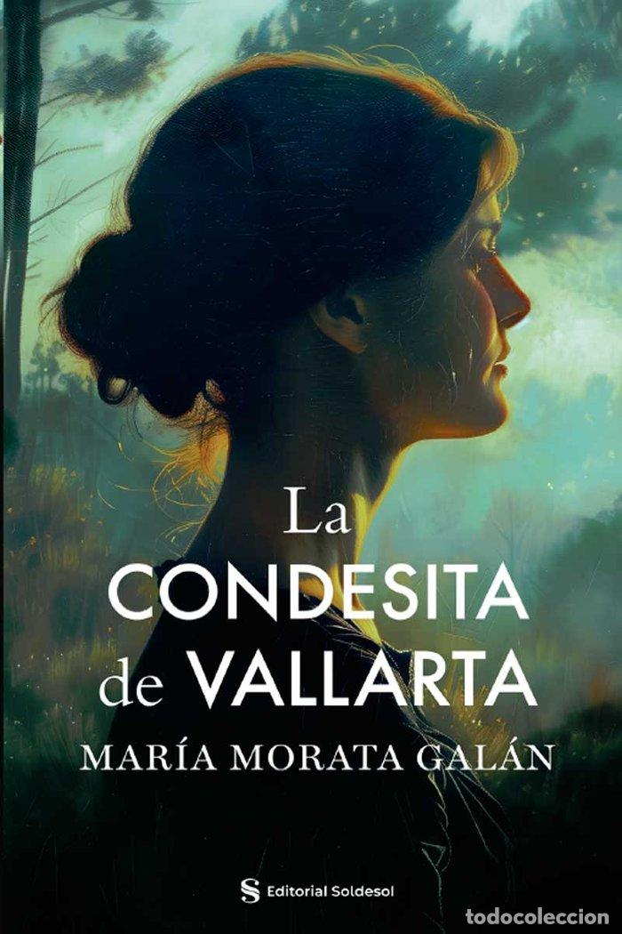 Libros: LA CONDESITA DE VALLARTA - MORATA GALAN, MARIA